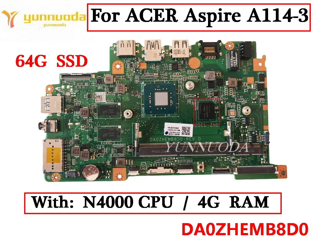 DA0ZHEMB8D0 For ACER Aspire A114-3 Laptop Motherboard  with N4000 CPU RAM 4GB SSD 64GB 100% Fully Tested