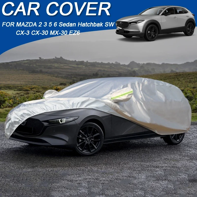 

210T Polyester Car Cover Waterproof Dustproof Anti-UV For MAZDA CX-3 CX-30 EZ6 M2 M3 M5 M6 MX-30 Hatchback Sedan Premacy Wagon