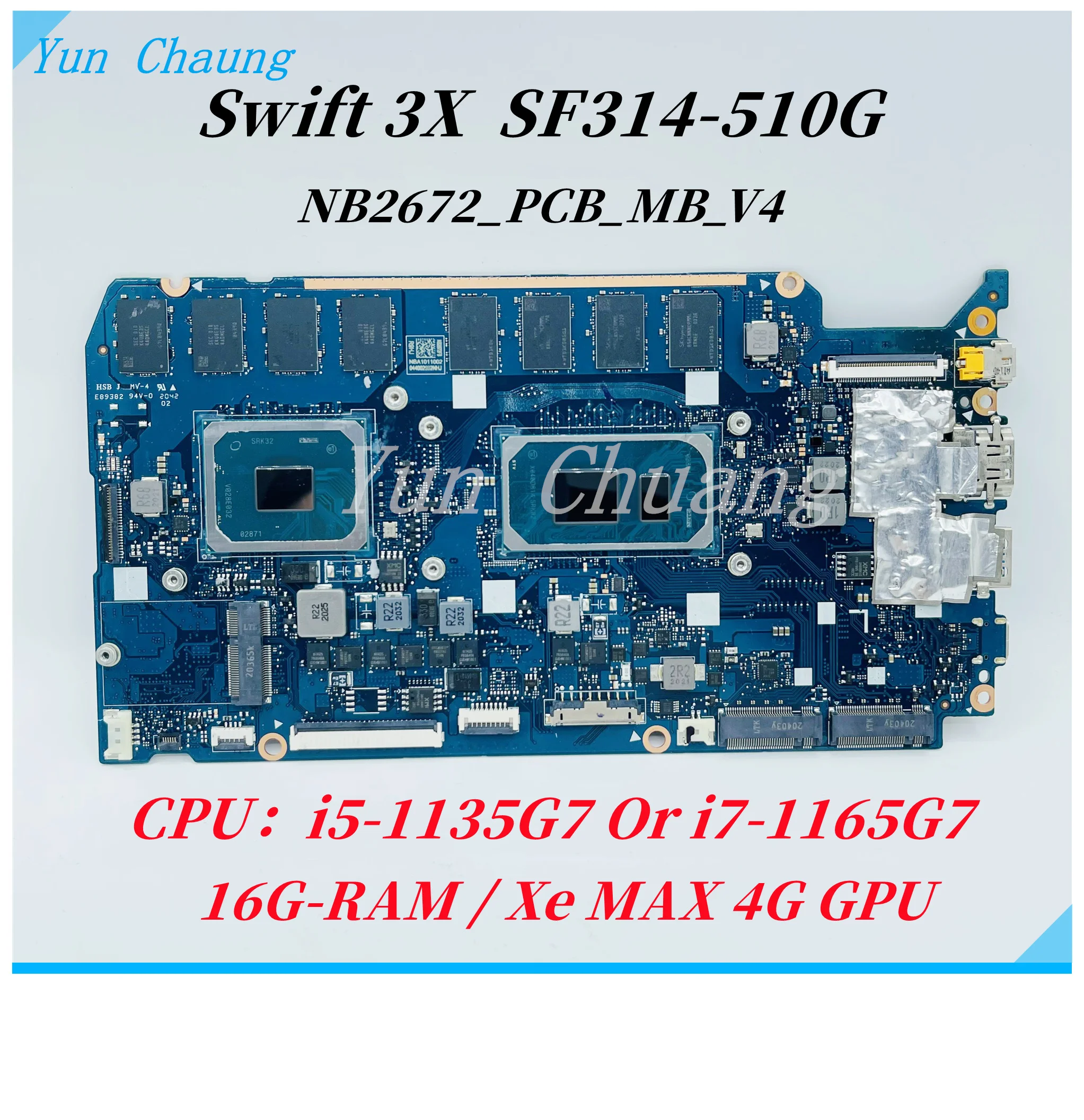 

Материнская плата для ноутбука ACER Swift SF314-510G N20H3 NB2672 PCB MB V4, системная плата со стандартом/i7-1165G 7 CPU 16G-RAM Xe MAX 4G GPU