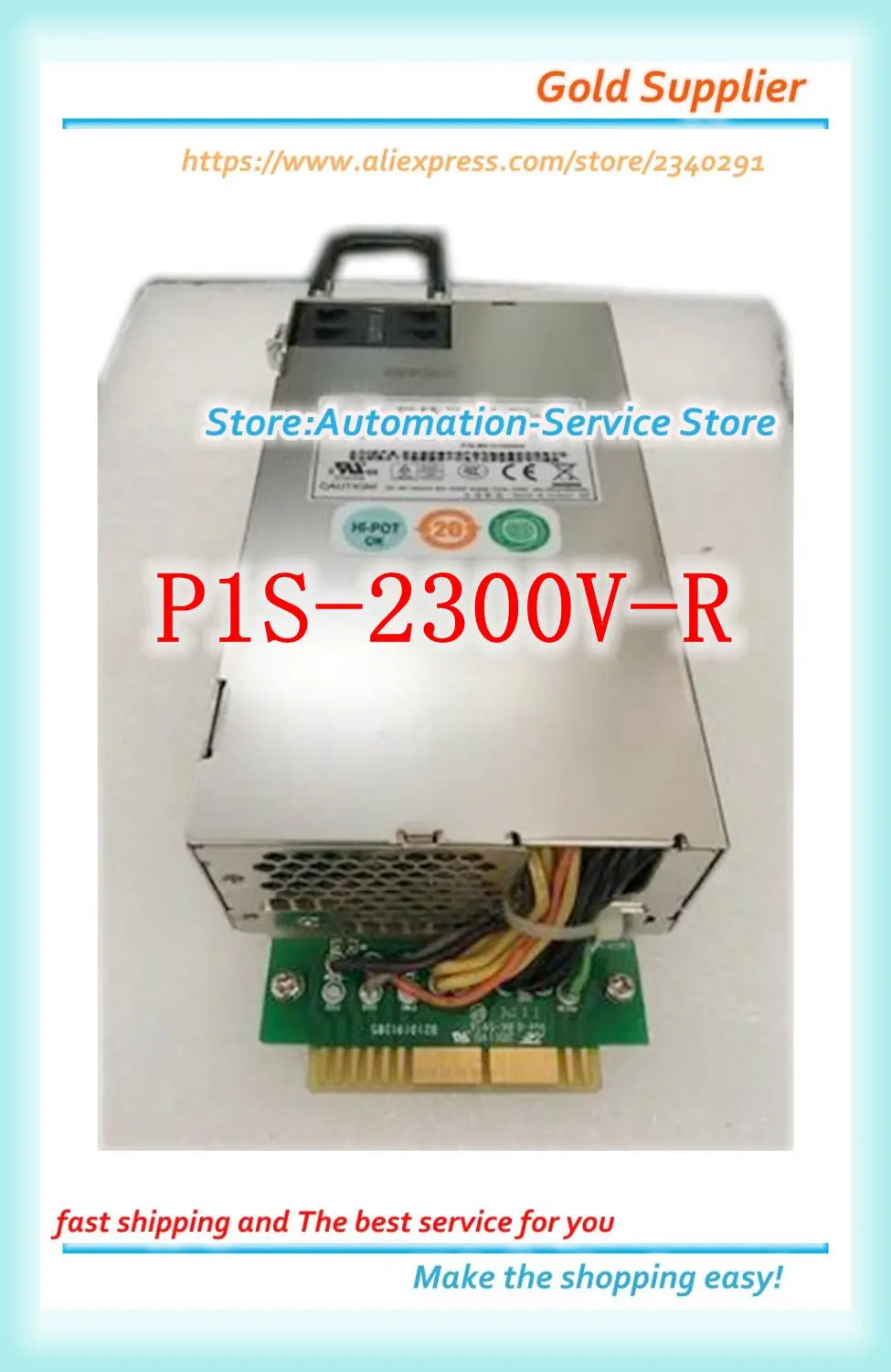 

P1S-2300V-R 300W Tested 90% New
