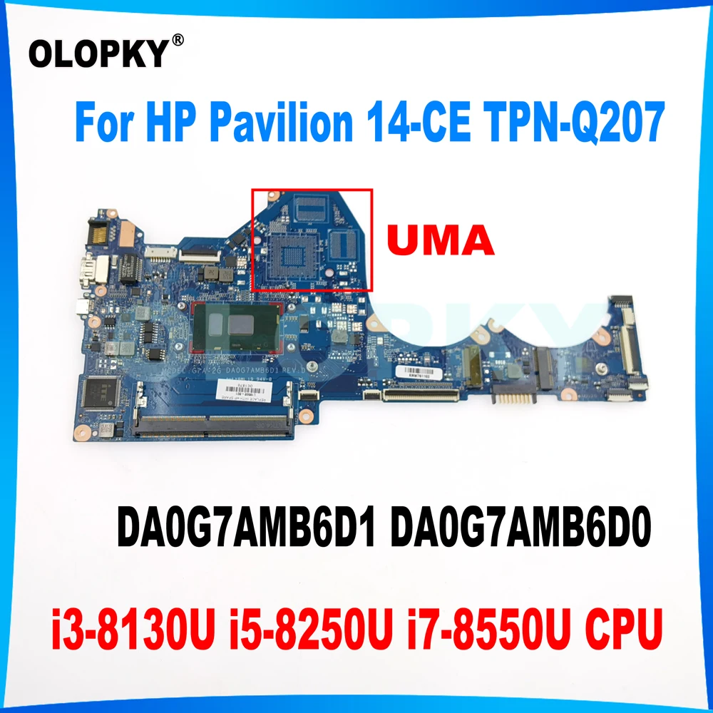 

DA0G7AMB6D1 DA0G7AMB6D0 with i3-8130U i5-8250U i7-8550U CPU for HP Pavilion 14-CE TPN-Q207 Laptop Motherboard UMA/2GB-GPU