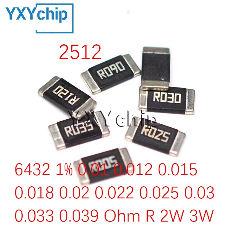 

50pcs 2512 Chip Metal Alloy Resistor 6432 1% 0.01 0.012 0.015 0.018 0.02 0.022 0.025 0.03 0.033 0.039 Ohm R 2w 3w Low Resistance