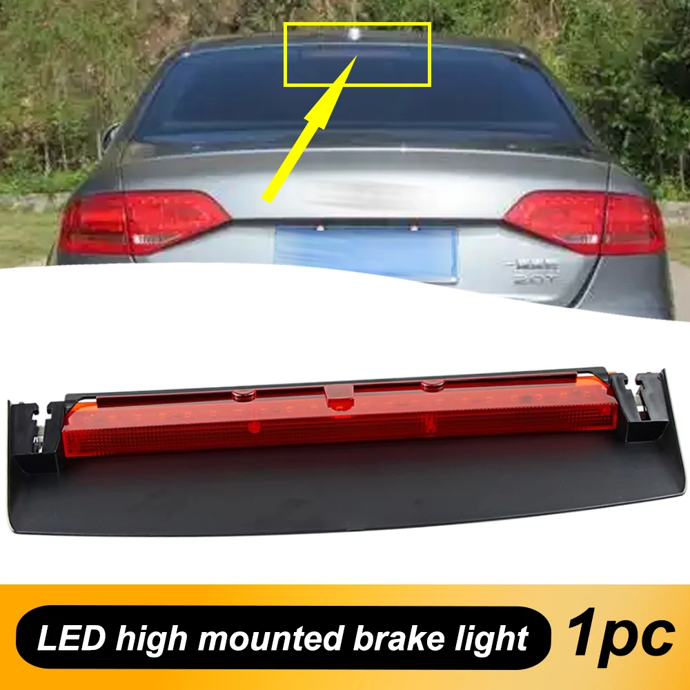 

Car Third Brake Stop Light for Audi A4 4 Quattro S4 B8 2009 2010 2011 2012 2013 2014 2015 Rear High Third Brake Signal LED Lamp