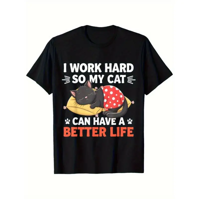 

Women's Funny Cat Lover T-Shirt - "I Work Hard So My Cat Can Have A Better Life" Graphic Tee With Sleeping Kitten - Soft Breatha