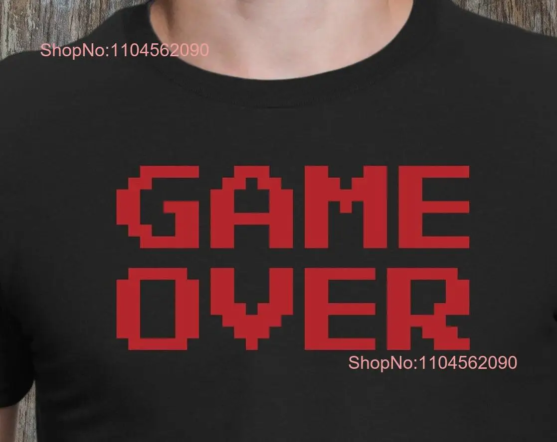 تي شيرت Game Over Arcade يقول ذلك الجميع يذكر ألعاب الفيديو القديمة والفيديو ملحمة الألعاب الرائعة بأكمام طويلة أو قصيرة