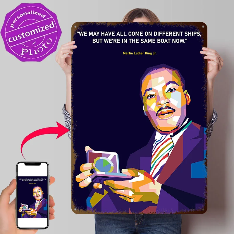 Martin Luther King Jr Poster Retro 3D Printed Metal Signs Customized Wall Hanging Gift for Decoration Room Decor Luxury Tin Sign
