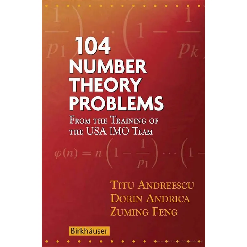 

104 Number Theory Problems From The Training Of USA IMO Team