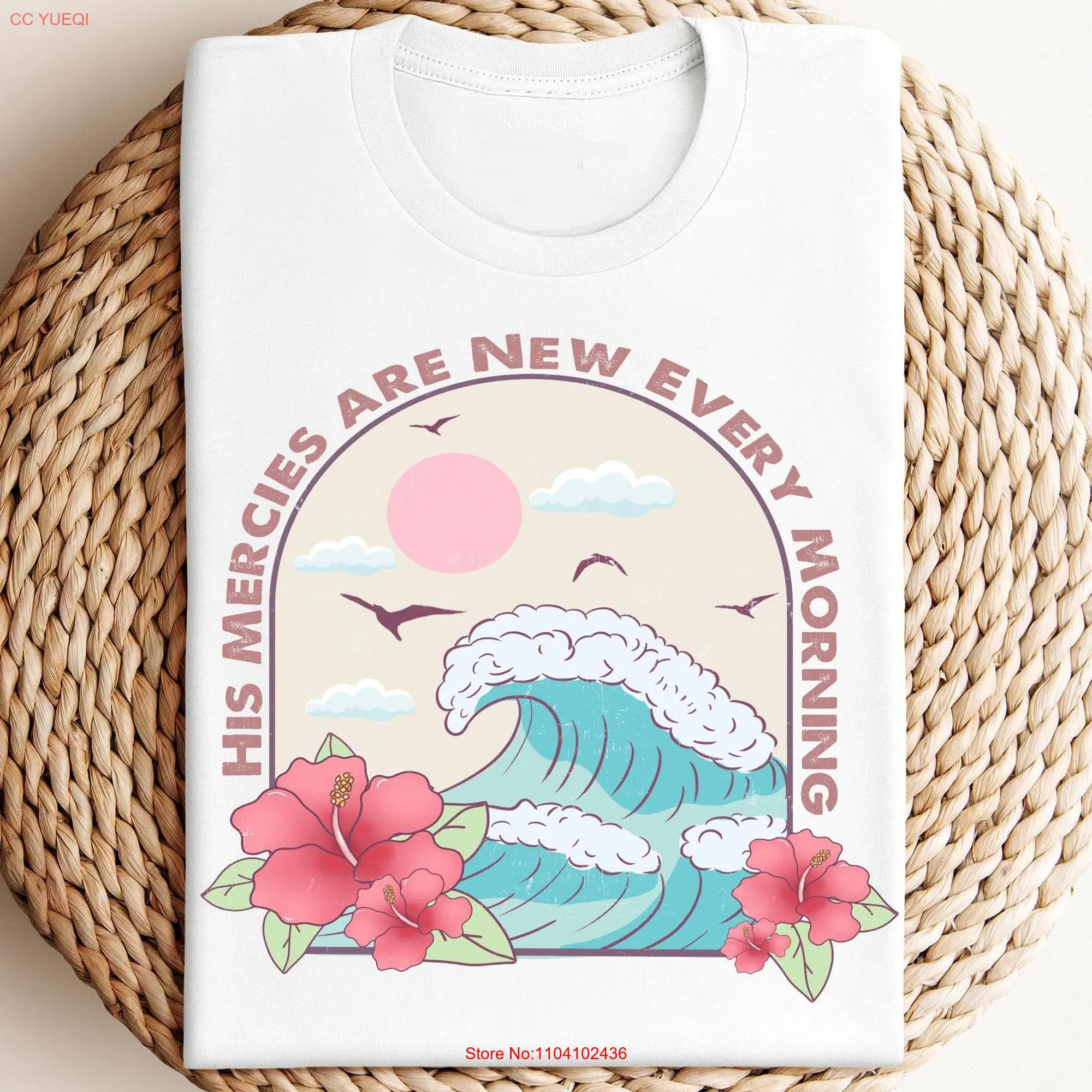 Bible Verse His Mercies Are Made New Each Morning T Shirt Christian Apparel Waves Woman Jesus shirts