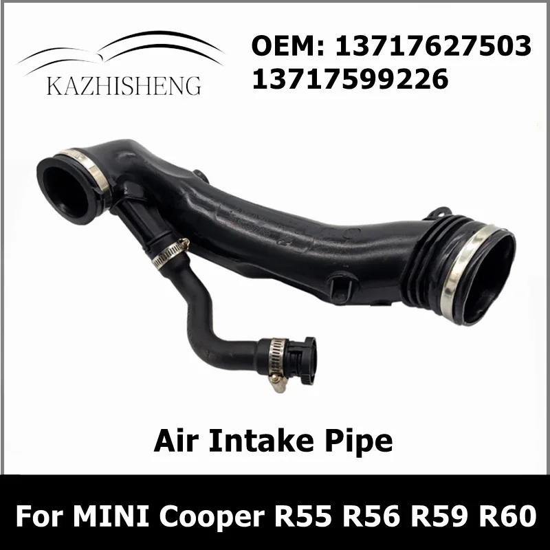 

13717627503 Air Guide Intake Pipe Hose Duct 13717599226 13 71 7599226 for BMW MINI Cooper R55 R56 R57 R58 R59 R60