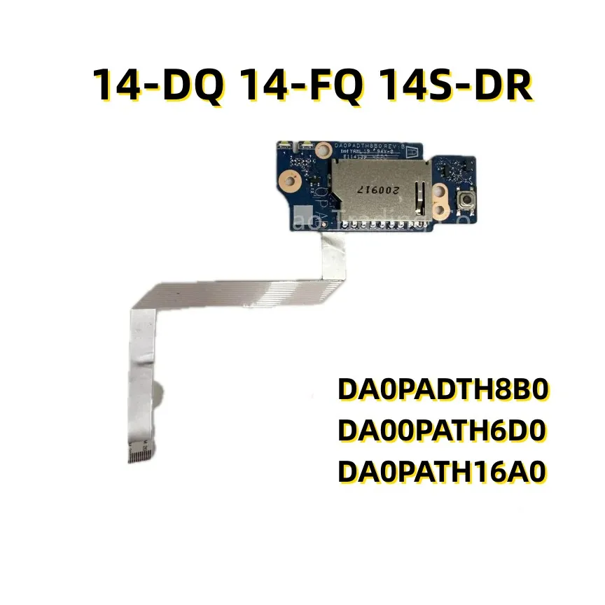 Carte lecteur de carte SD avec câble, bouton d'alimentation, interrupteur FQ 14S-DR, utilisation HP, DA0PADTH8B0, DA00PATH6D0, DA0PATH16A0, DQ, original