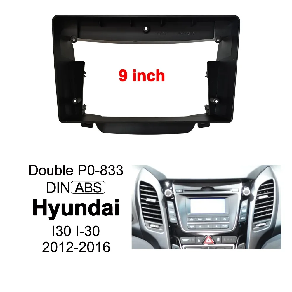 For Hyundai I30 I-30 2012-2016 9 inch auto parts dashboard accessories touch screen car DVD player plastic frame