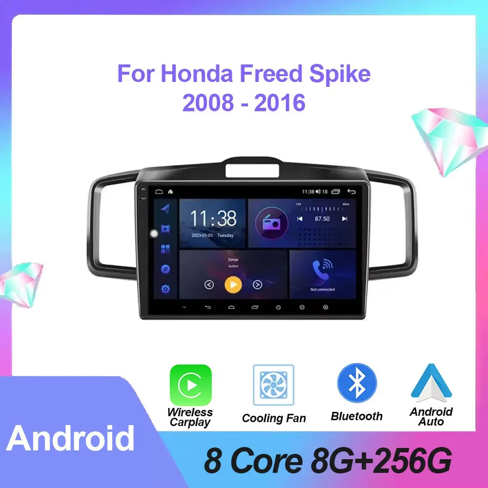 

Car Radio For Honda Freed Spike 2008 - 2016 Android 14 Multimedia Carplay 4G Wifi GPS Autoradio Stereo DSP QLED Screen