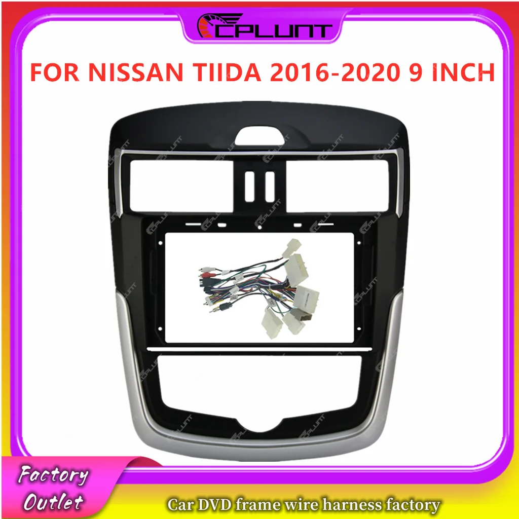 CPLUNT 2 Din Car Stereo Radio Frame Fascia Adapter For NISSAN TIIDA 2016-2020 9 INCH Android DVD Dash Fitting Panel Kit