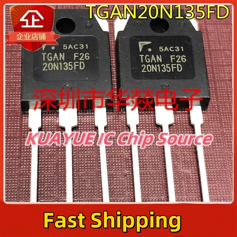 10PCS-30PCS   TGAN20N135FD   TO-3P   1350V   20A   Fast Shipping Quality Guarantee