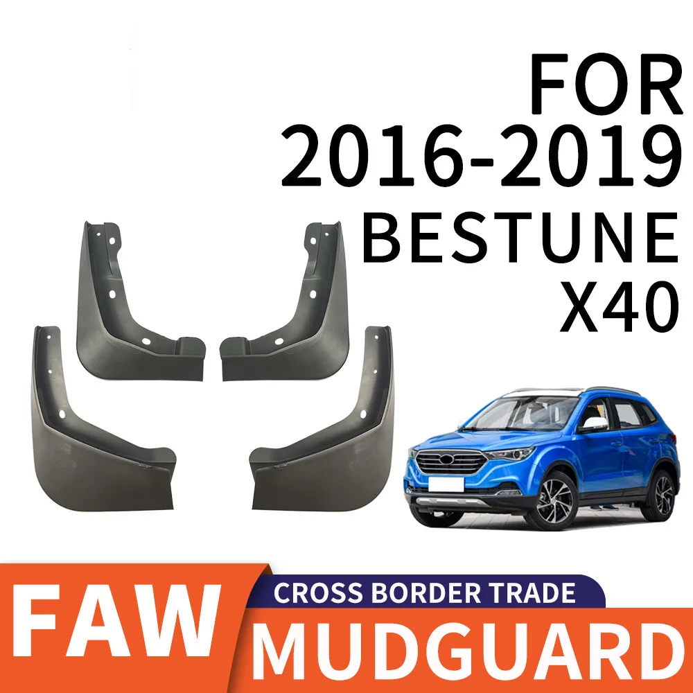 For 2016-2019 BESTUNE X40 mudguard Mudflaps Front Rear Flares Splash Guards Cover Car Accessoie