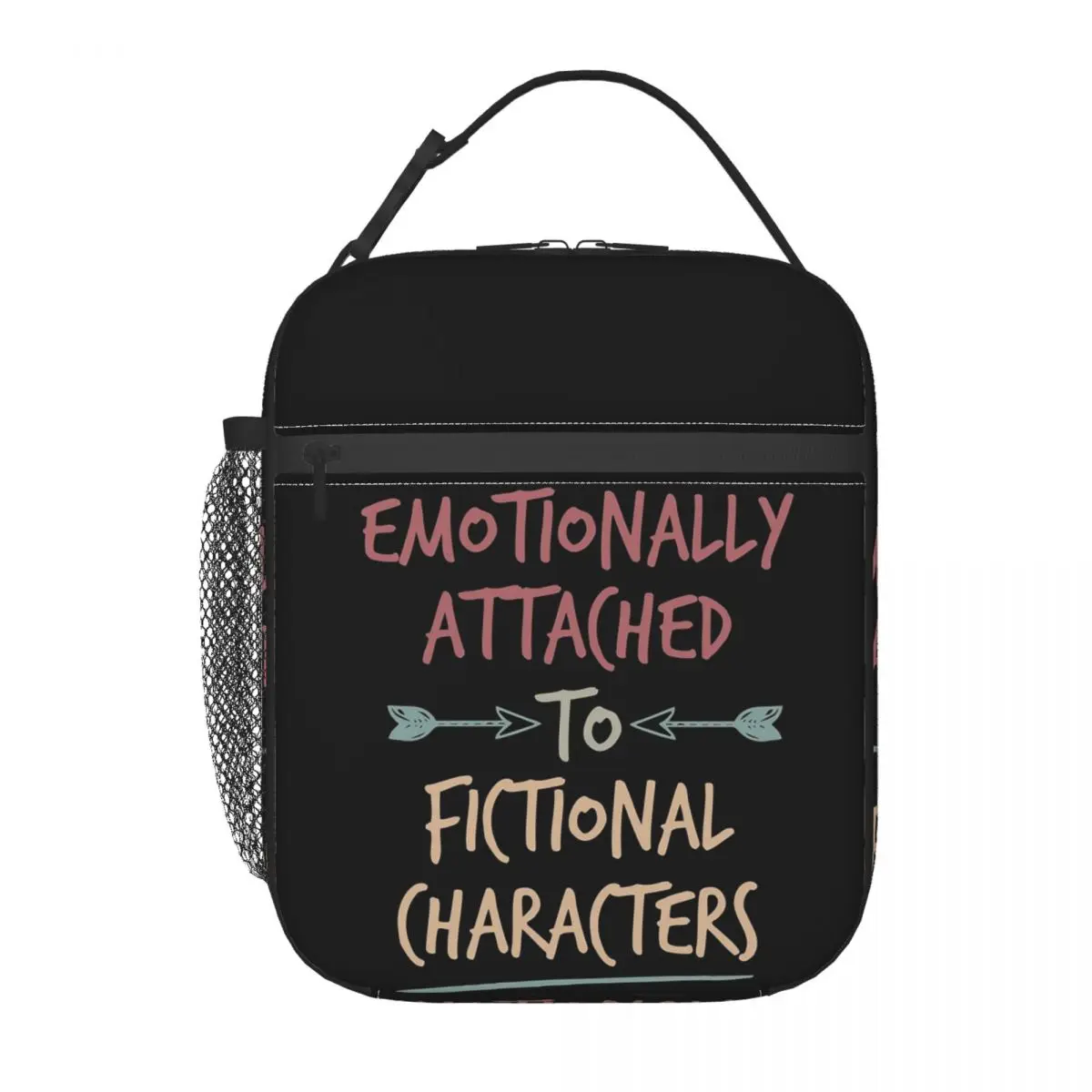 Emotionally Attached To Fictional Characters Insulated Lunch Bag for Women Kids Leakproof Food Boxes Thermal Lunch Box Tote