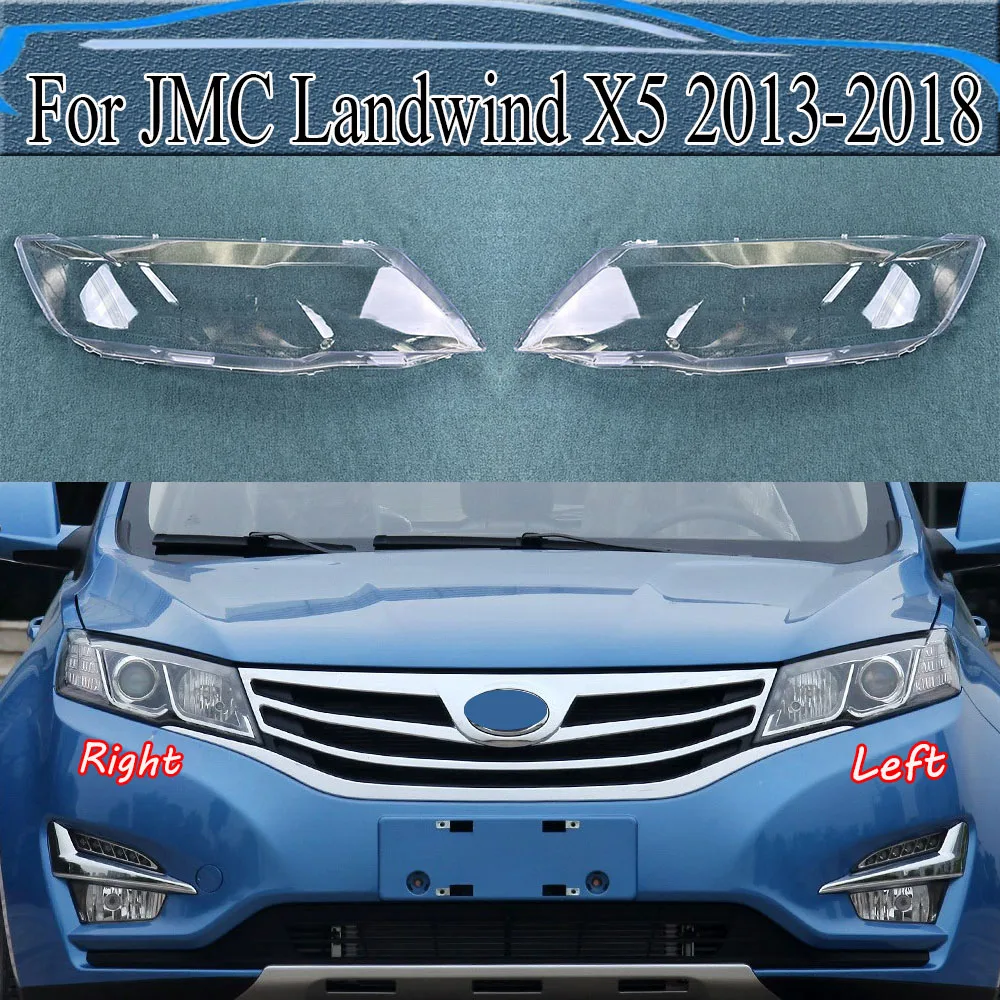 

For JMC Landwind X5 2013-2018 Front Headlamp Cover Transparent Mask Lamp Shade Headlight Shell Lens Auto Replacement Parts