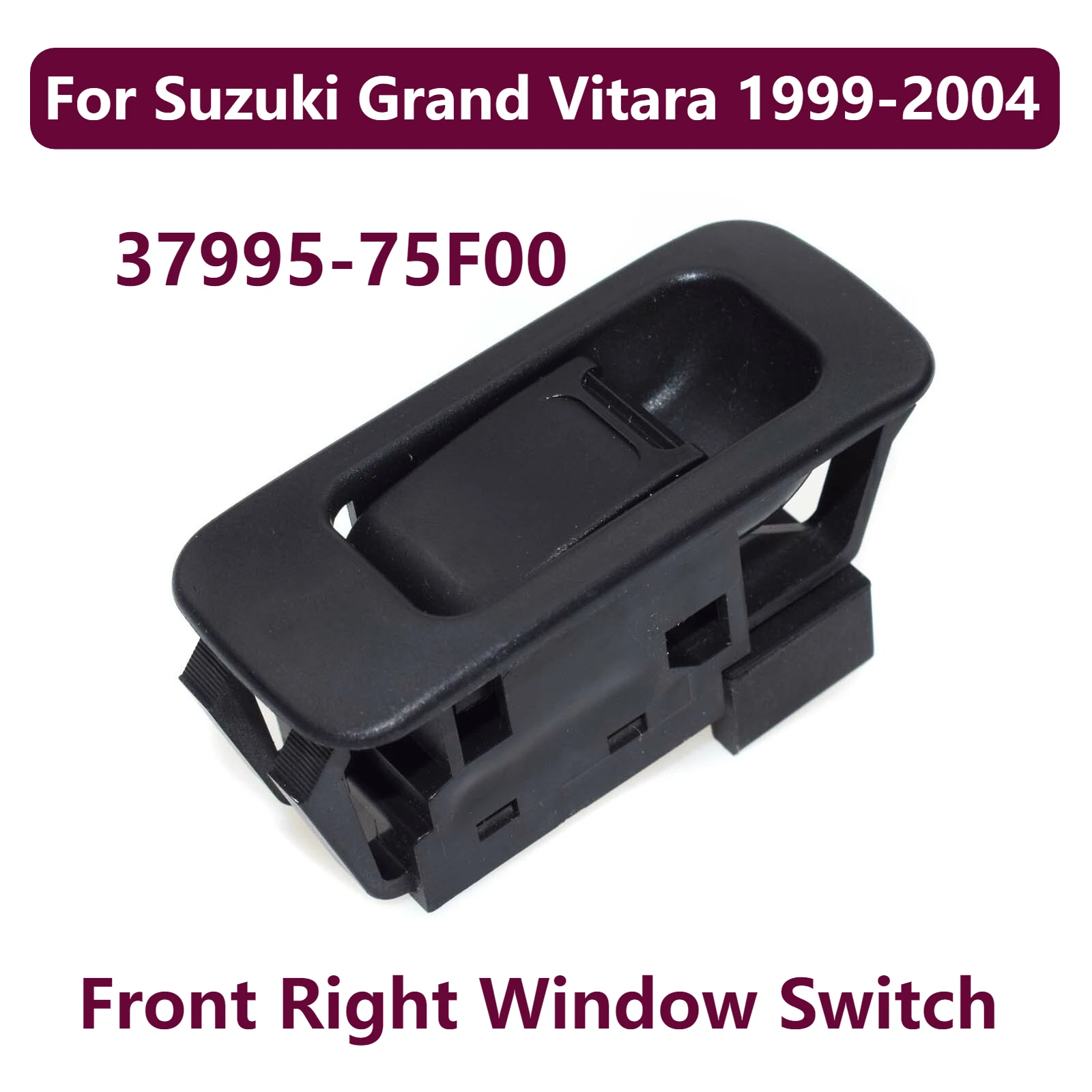 

For Suzuki Grand Vitara Power Window Switch Front Right RH Side 37995-75F00