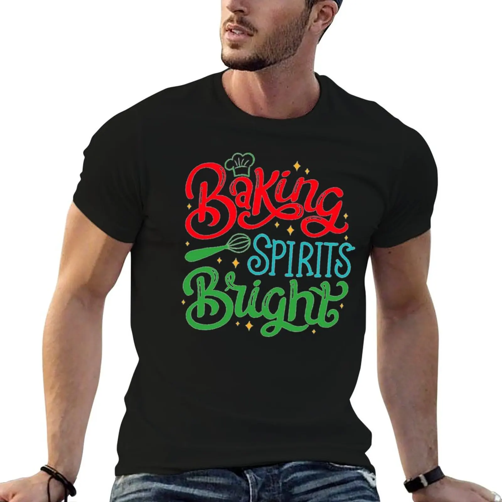 

baking spirits bright T-Shirt man t shirts cotton t shirts for man graphic tees T-Shirt