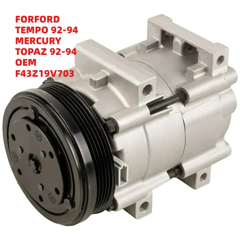 

Long Life FORFORD TEMPO 92-94 MERCURY TOPAZ 92-94 OEM F43Z19V703 12V 24V A/C Compressor