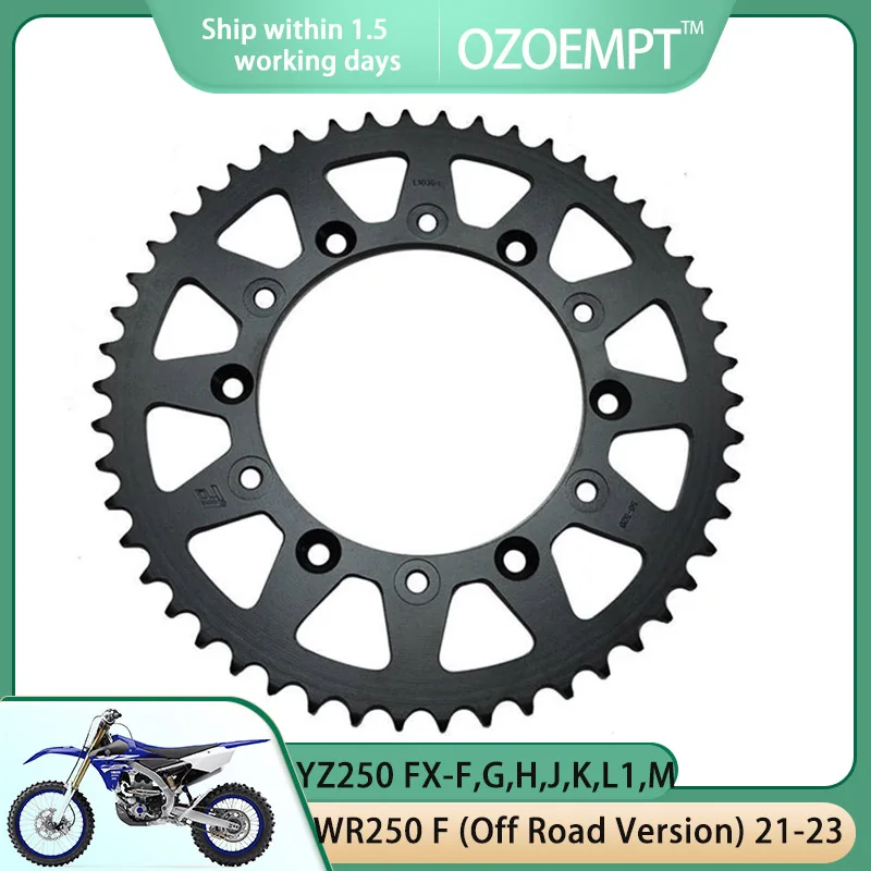 OZOEMPT 520-52T Motorcycle Rear Sprocket Apply to WR250 F (Off Road Version) 21-23  YZ250 FX-F,G,H,J,K,L1,M 15-21 YZ250 FX-N  22