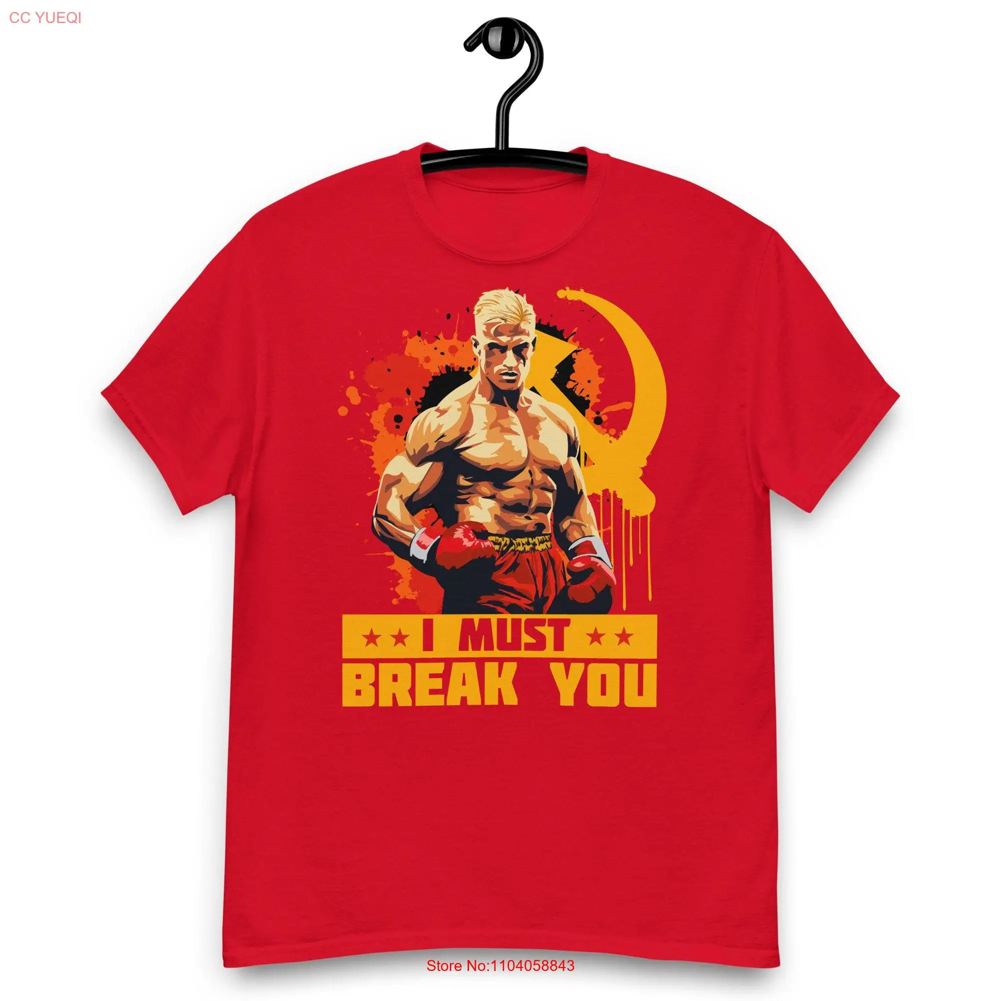 Ivan Drago I Must Break You Quote T shirt long or short sleeves