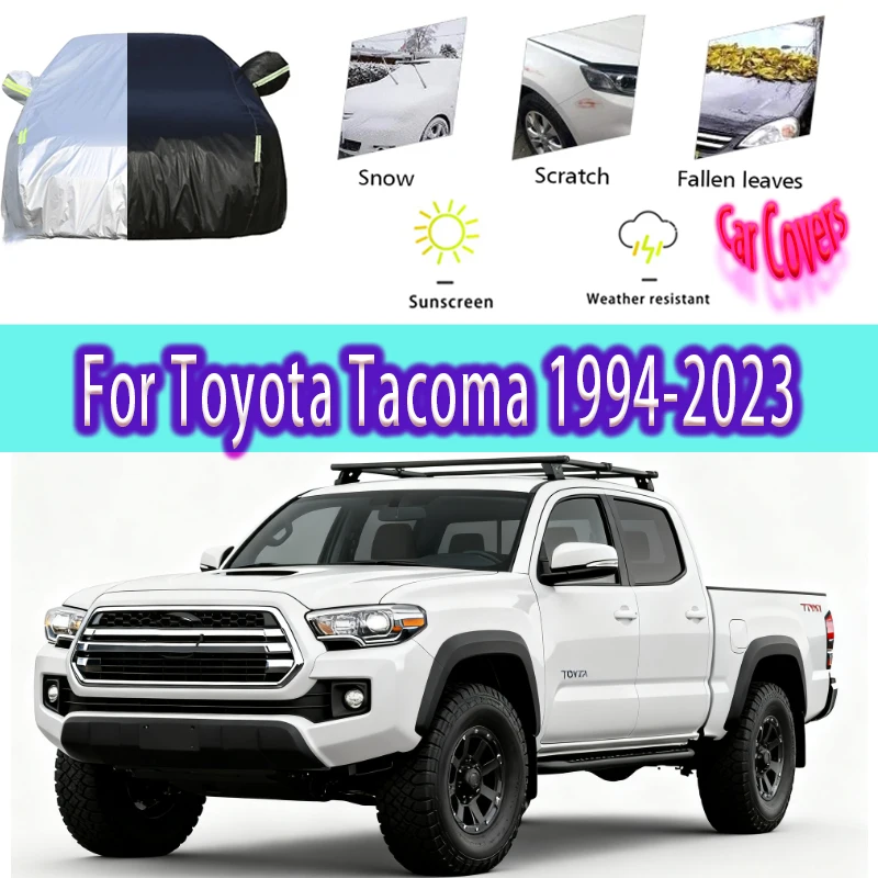 

For Toyota Tacoma 1994-2023 Outdoor Protection Full Car Covers Snow Cover Sunshade Waterproof Dustproof Exterior Car accessories