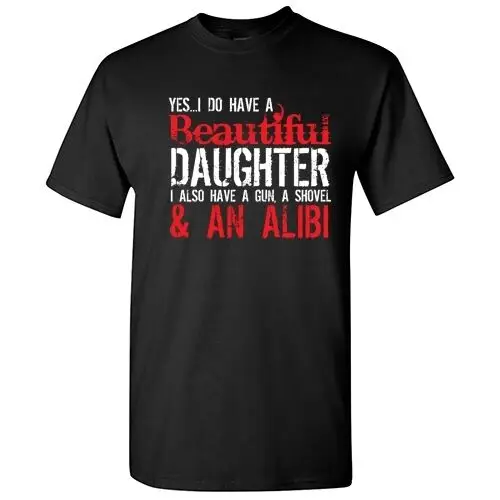 Gun Alibi Sarcastic Cool Adult Parental Graphic Gift Idea Humor Funny T-Shirt