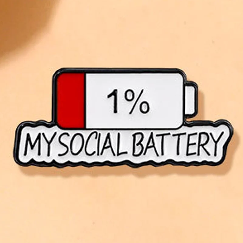 

"My Social Battery 1%" Funny Battery Level Letter Brooch Student Backpack Decoration Clothing Badge