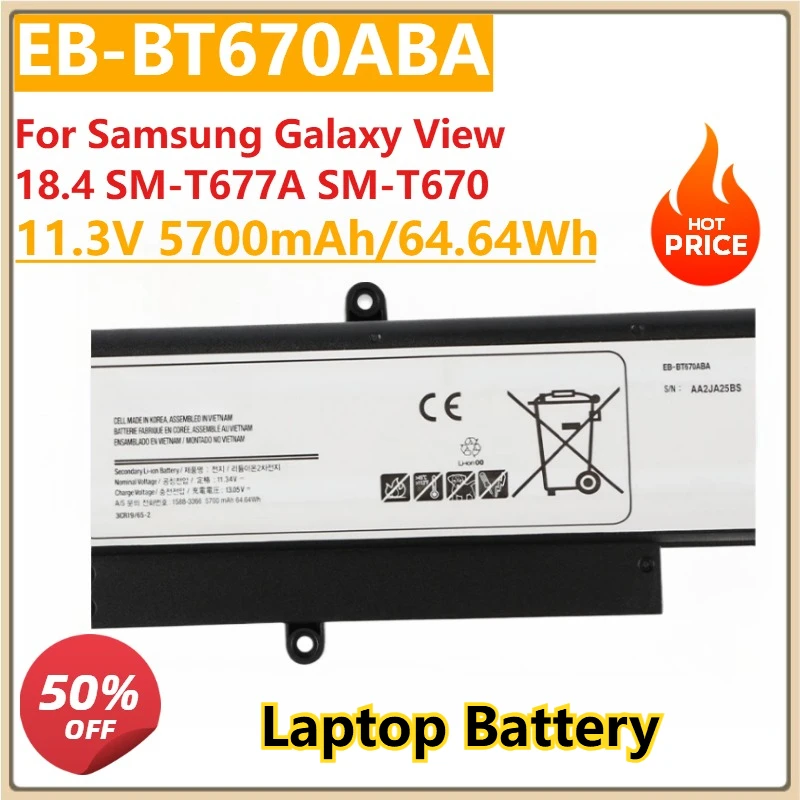 

Replacement Laptop Battery 11.3V 5700mAh/64.64Wh EB-BT670ABA AA1G907KS For Samsung Galaxy View 18.4 SM-T677A SM-T670 Series