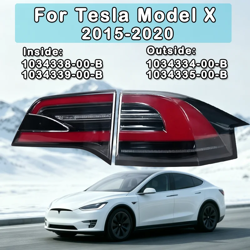 For Tesla Model X 2015-2020 Car Tail Light 1034338-00-B 1034334-00-B Assembly Rear Turn Signal Light Brake Lamp Reversing Light