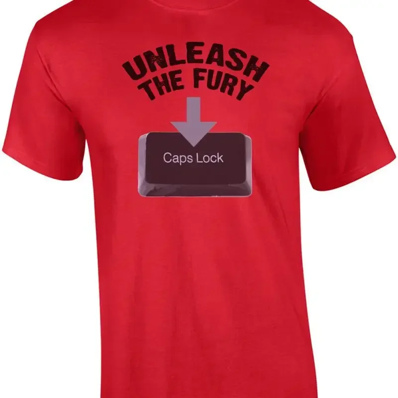 Unleash the fury - funny t-shirt