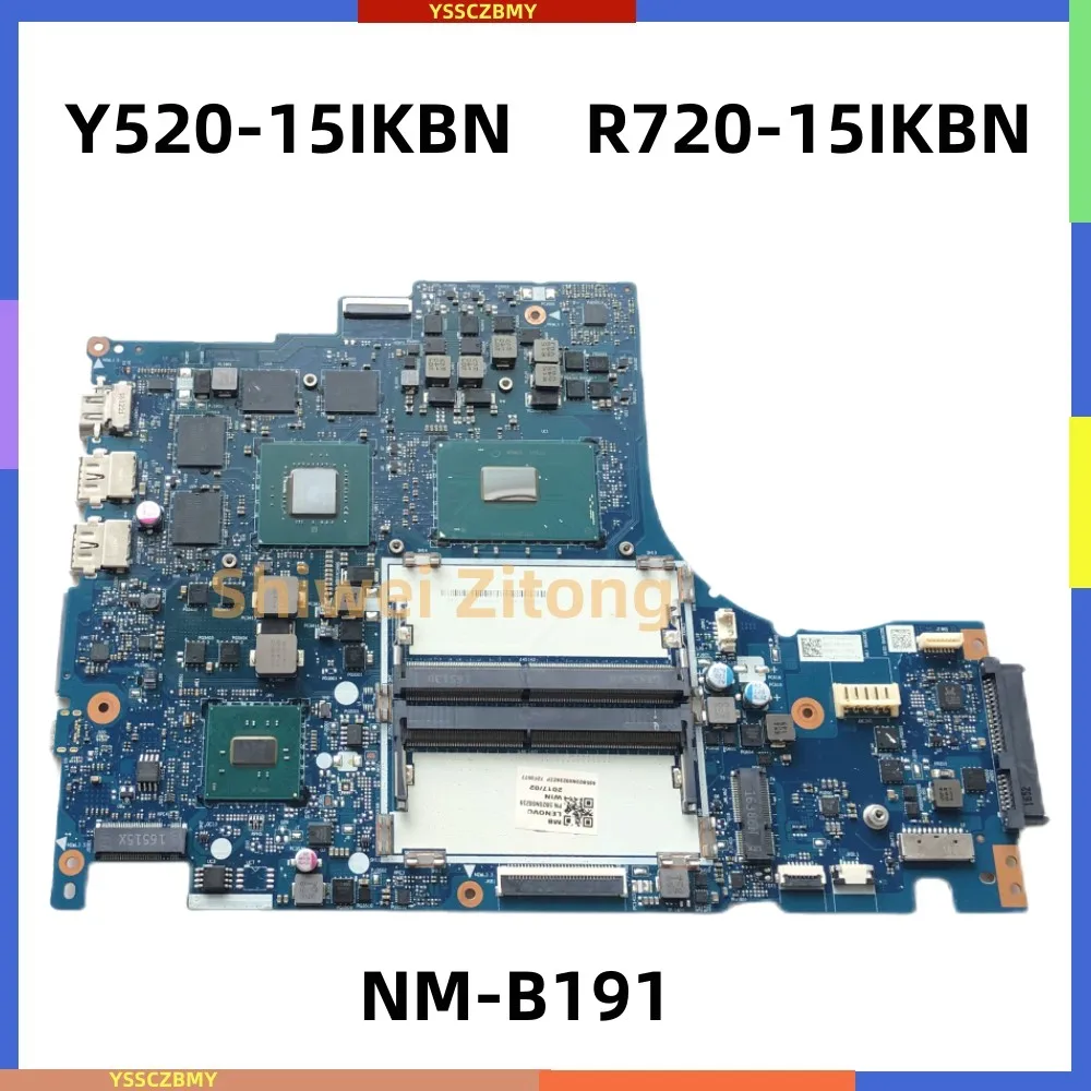 For Lenovo Legion Y520 Y520-15IKBN R720-15IKBN Laptop Motherboard DY512 NM-B191 I5-7300 I7-7700 GTX1050 2GB 4GB Mainboard 100%ok