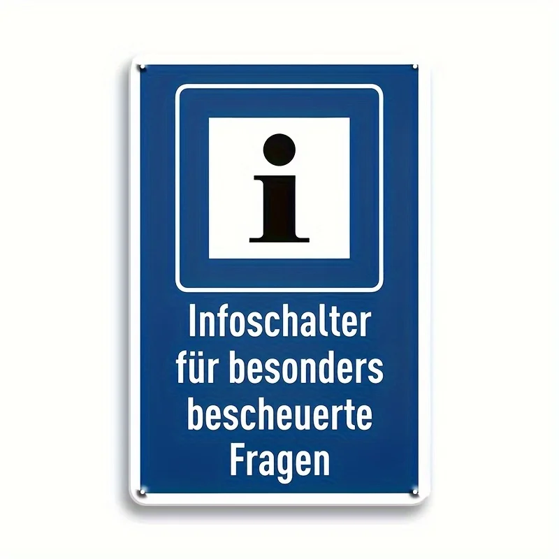 1pc, ''Infoschalter bescheuerte Fragen'' German Metal Tin Sign, 30.48x20.32 cm, Funny Saying Wall Decor for Bar, Coffee, Pub, G
