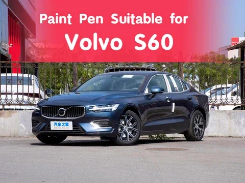 Paint Pen Suitable for Volvo S60 Paint Fixer Crystal White Bright Black Blue Sea Shell Gray Original Car Paint Scratch Fabulous