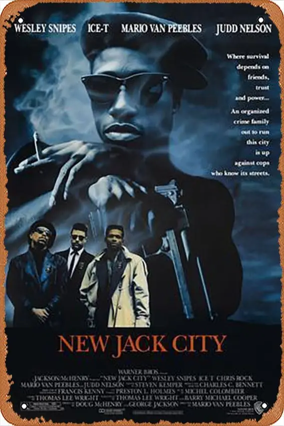 Metal Tin Sign 8 X 12 Inch - New Jack City [1991], directed by VAN PEEBLES. - Poster Metal Plaque Cafe, Bar, Home Wall Decor