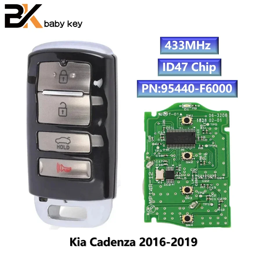 

PN:95440-F6000 for Kia Cadenza 2016 2017 2018 2019 433MHz NCF2951X ID47 Chip FCC ID:TQ8-FOB-4F10 Smart Remote Car Key