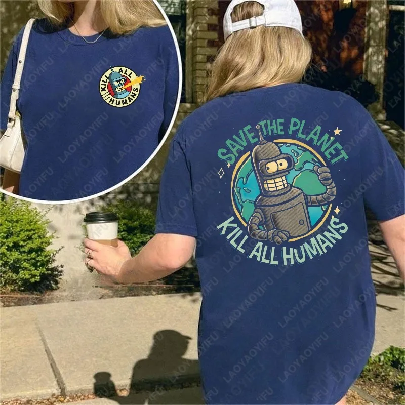 

Robot Save The Planet Kill All Humans Print T-Shirt Futurama Retro Anime Streetwear Summer Fashion Trendy Graphic Tee Anime Gift