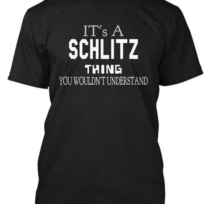 

Schlitz Man Its A Thing You Wouldnt Understand T Shirt Made in USA Size S to 5XL