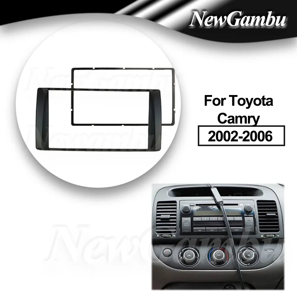 Car Fascia Frame For Toyota Camry (American Version) 2002-2006 Frame Double 2 Din Android Screen Dash Panel Trim Console Bezel
