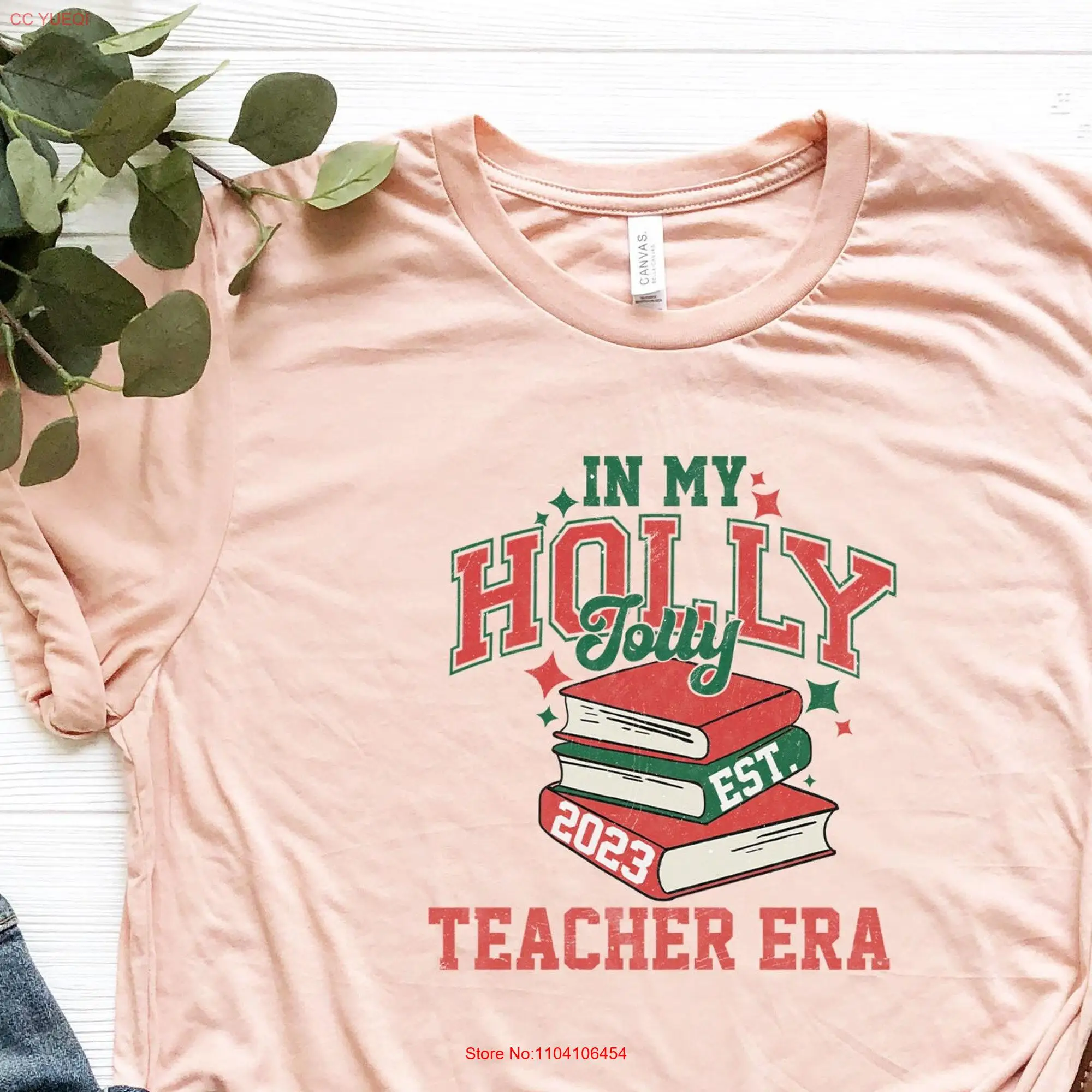 Teacher Christmas T Shirt Holly Jolly Cute X mas Holiday Class Party SweaT In My Era  long or short sleeves