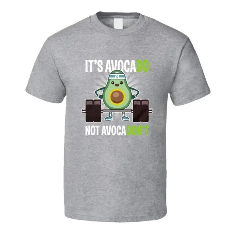 It's Avocado Not Avocadon't Workout T Shirt