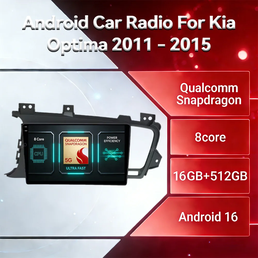 Android 16 Car Radio For KIA K5 Optima 3 2011 - 2015 Head Unit GPS NAVI 4G WIFI QLED BT Multimedia Stereo Video Player Qualcomm
