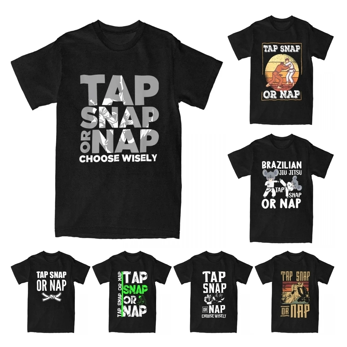 Tap Snap Or Nap Brazilian Jiu Jitsu BJJ T Shirt for Men 100% Cotton Casual T-Shirt MMA Submission Fighting Tees Clothing Gift