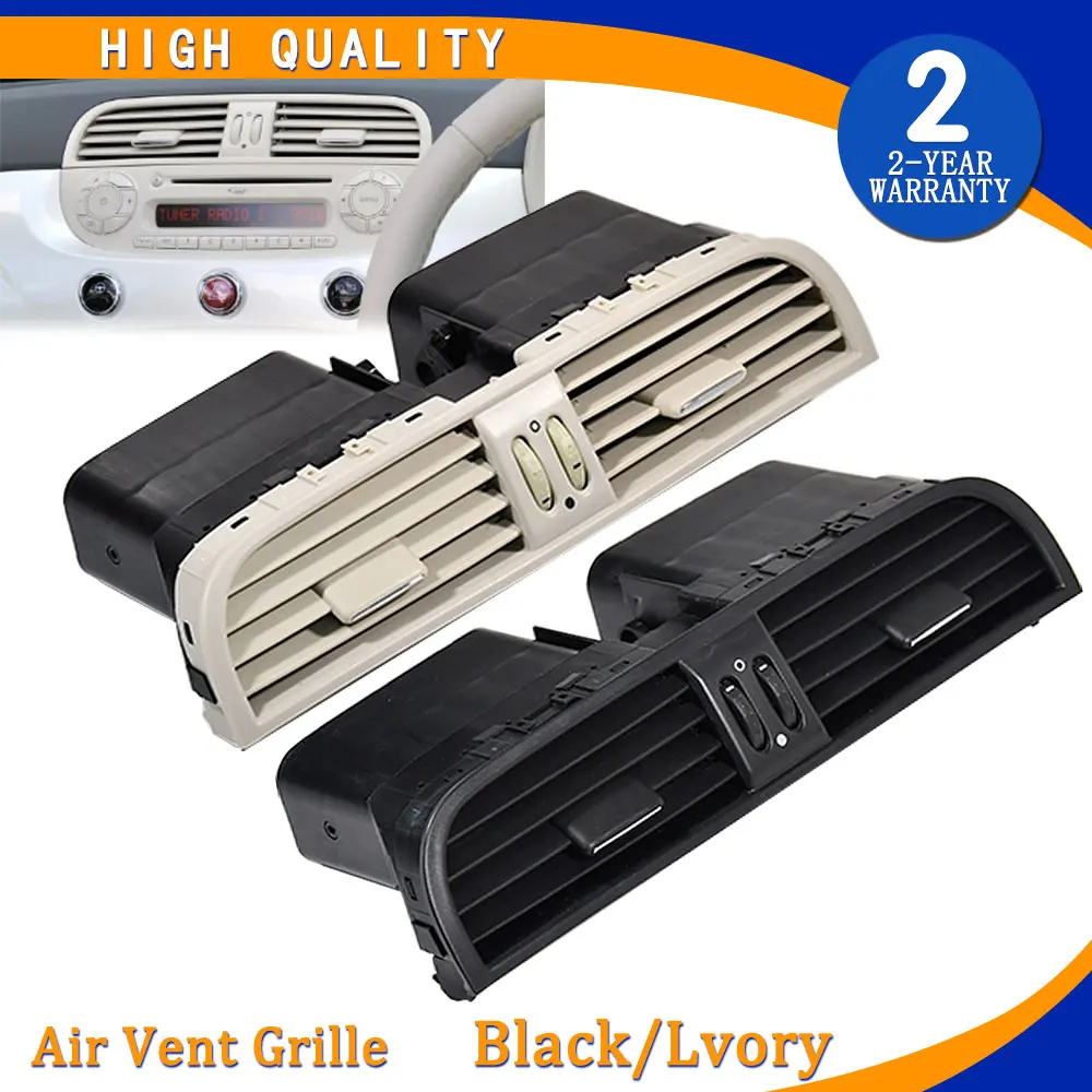 Durable Middle Front Dashboard Air Vent AC Grille Diffuser Panel Ivory/Black For Fiat 500 2008-2015 Car Replacement Accessory