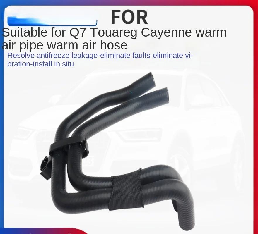 

FOR Touareg heating water pipe Audi Q7 Porsche Cayenne 3.0T3.6 coolant hose return pipe