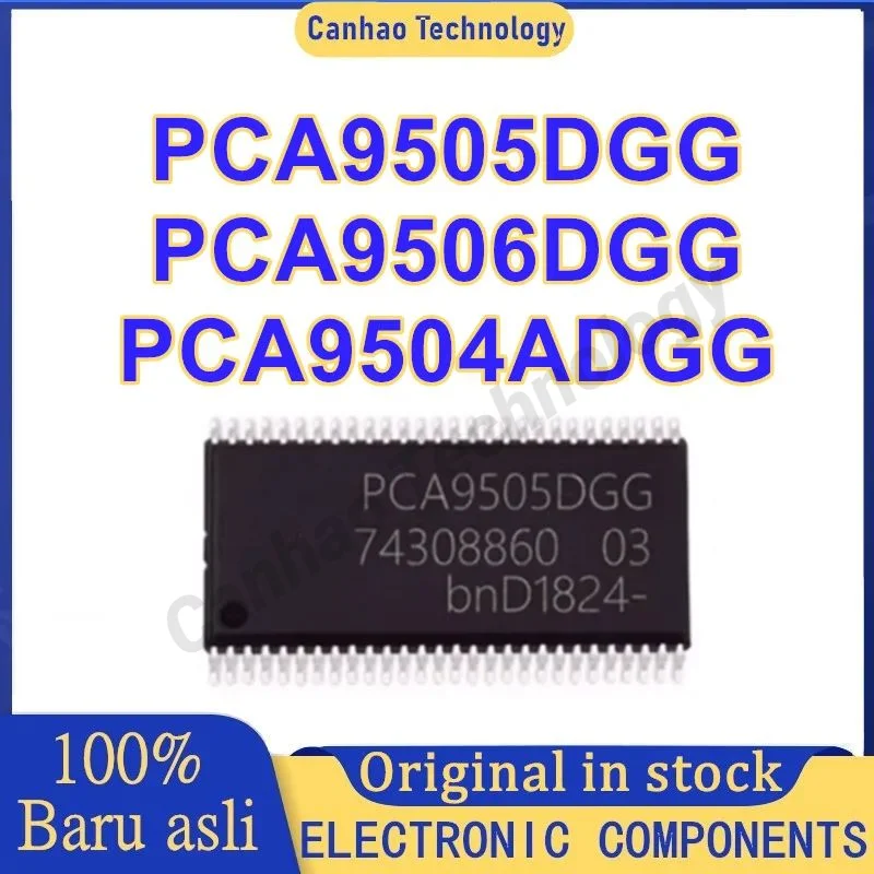 

PCA9505DGG PCA9506DGG PCA9504ADGG TSSOP56 Новый оригинал на складе