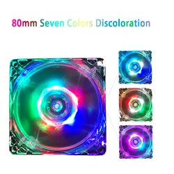 80mm Seven Colors Discoloration LED Light 12V  Mute PC Case Cooling Fan For Computer Case Cooling