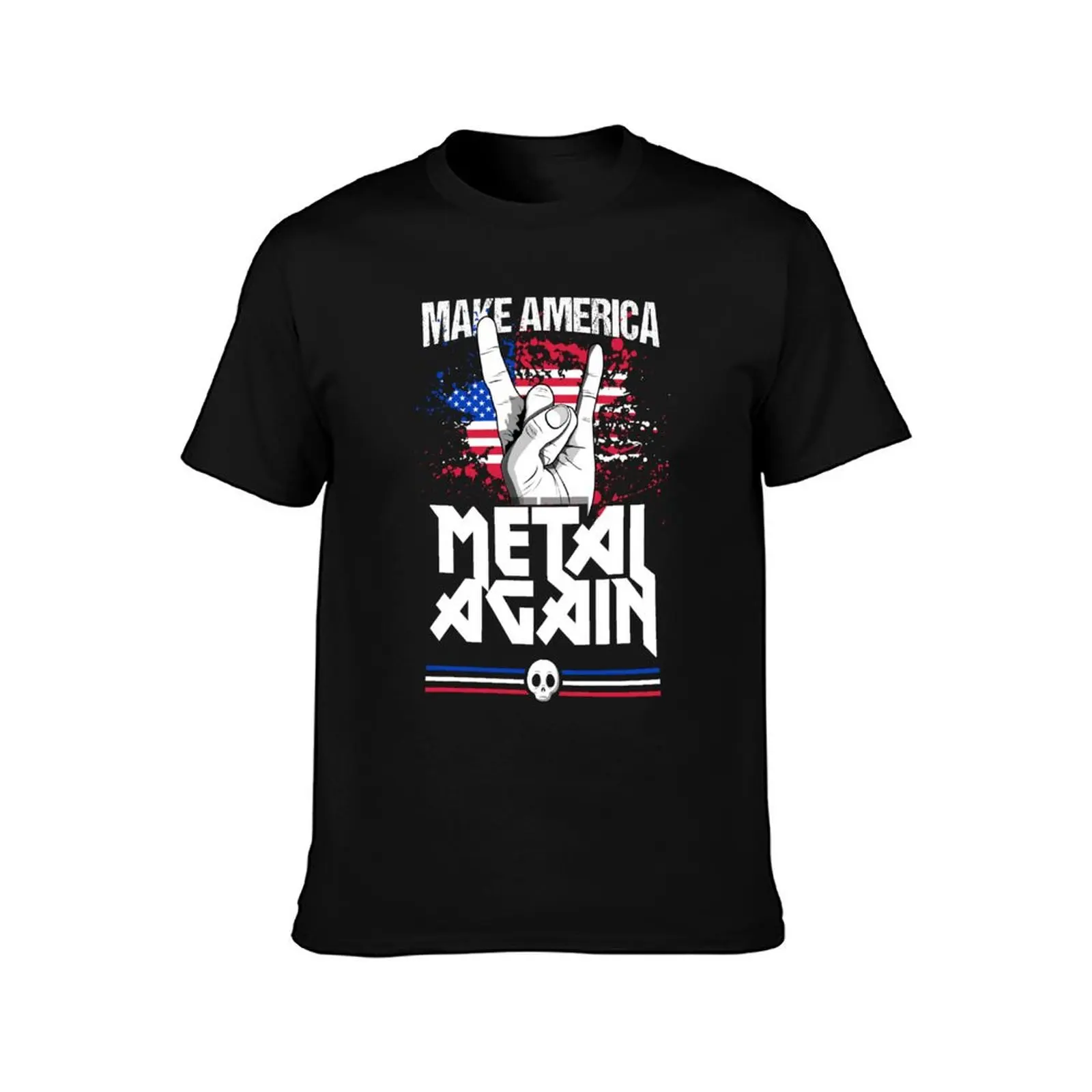 Make America Metal Again - Funny Metal Lover memes T-Shirt Work Style Casual T-Shirt