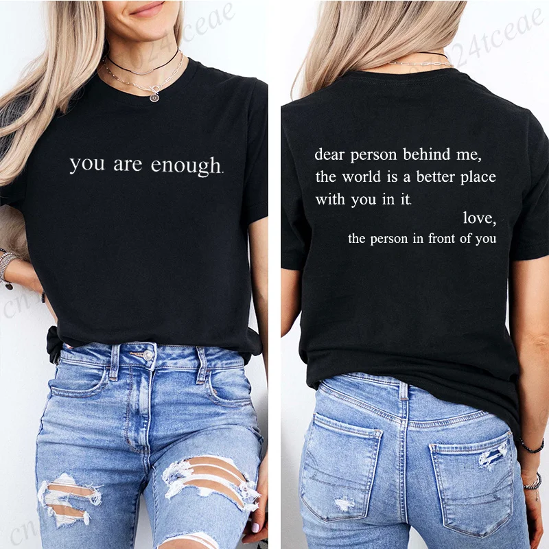 Fashion Women T Shirts Dear Person Behind Me Print Short Sleeve T-Shirt You Are Enough Aesthetic Tees Inspirational Shirts Tops
